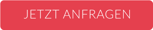 JETZT ANFRAGEN