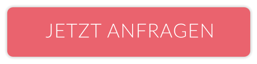 JETZT ANFRAGEN